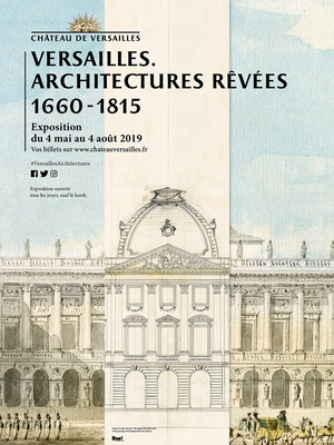 Versailles architectures rêvées 1660-1815