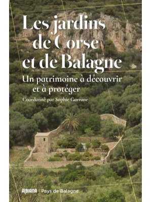 Les jardins de Corse et de Balagne