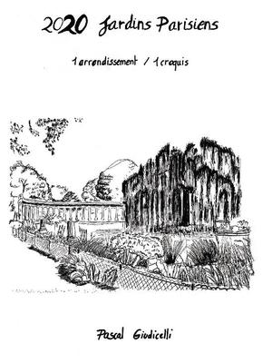 2020 JARDINS PARISIENS : 1 arrondissement /1 croquis