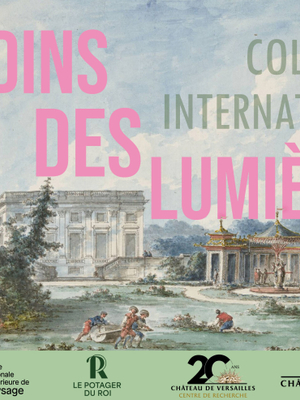 Colloque international Jardins des Lumières