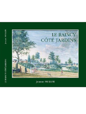 Le Raincy côté jardins