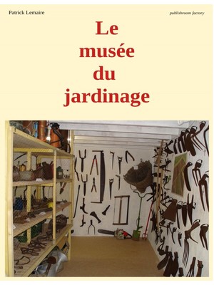Le musée du jardinage
