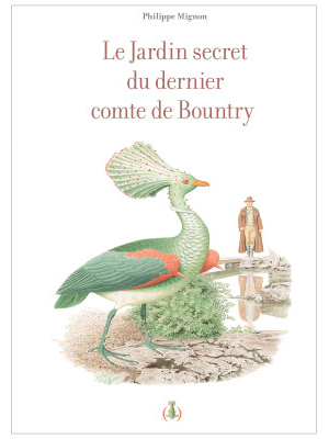 LE JARDIN SECRET DU DERNIER COMTE DE BOUNTRY