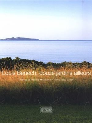 Louis Benech, douze jardins ailleurs