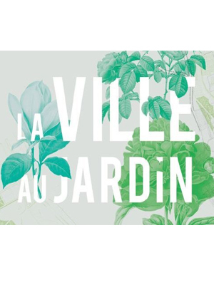 La ville au jardin Repaire Urbain Angers