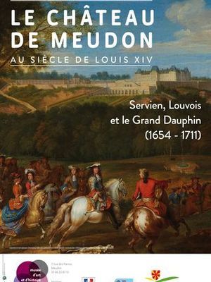 Château de Meudon au siècle de Louis XIV