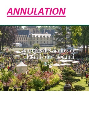 Journées des Plantes de Chantilly mai 2021