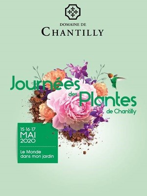 ANNULATION Journées des Plantes de Chantilly - Printemps 2020