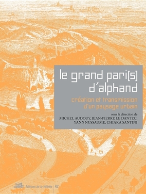 Le Grand Paris d'Alphand