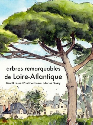 Arbres remarquables de Loire-Atlantique