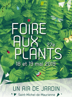 La Foire Aux Plants 2019 à Saint-Michel-de-Maurienne
