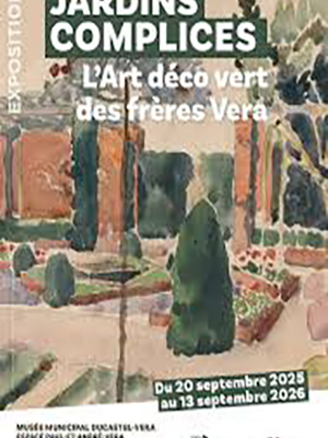 Jardins complices. L'Art déco vert des frères Vera