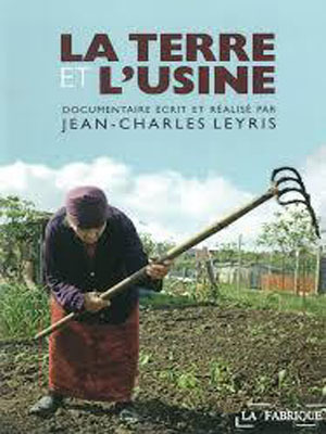 La Terre et l'Usine - projection